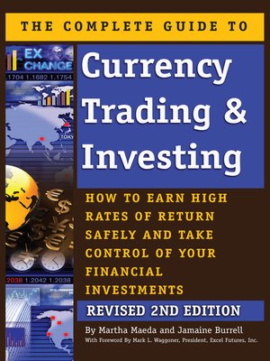 cover image of The Complete Guide to Currency Trading & Investing
